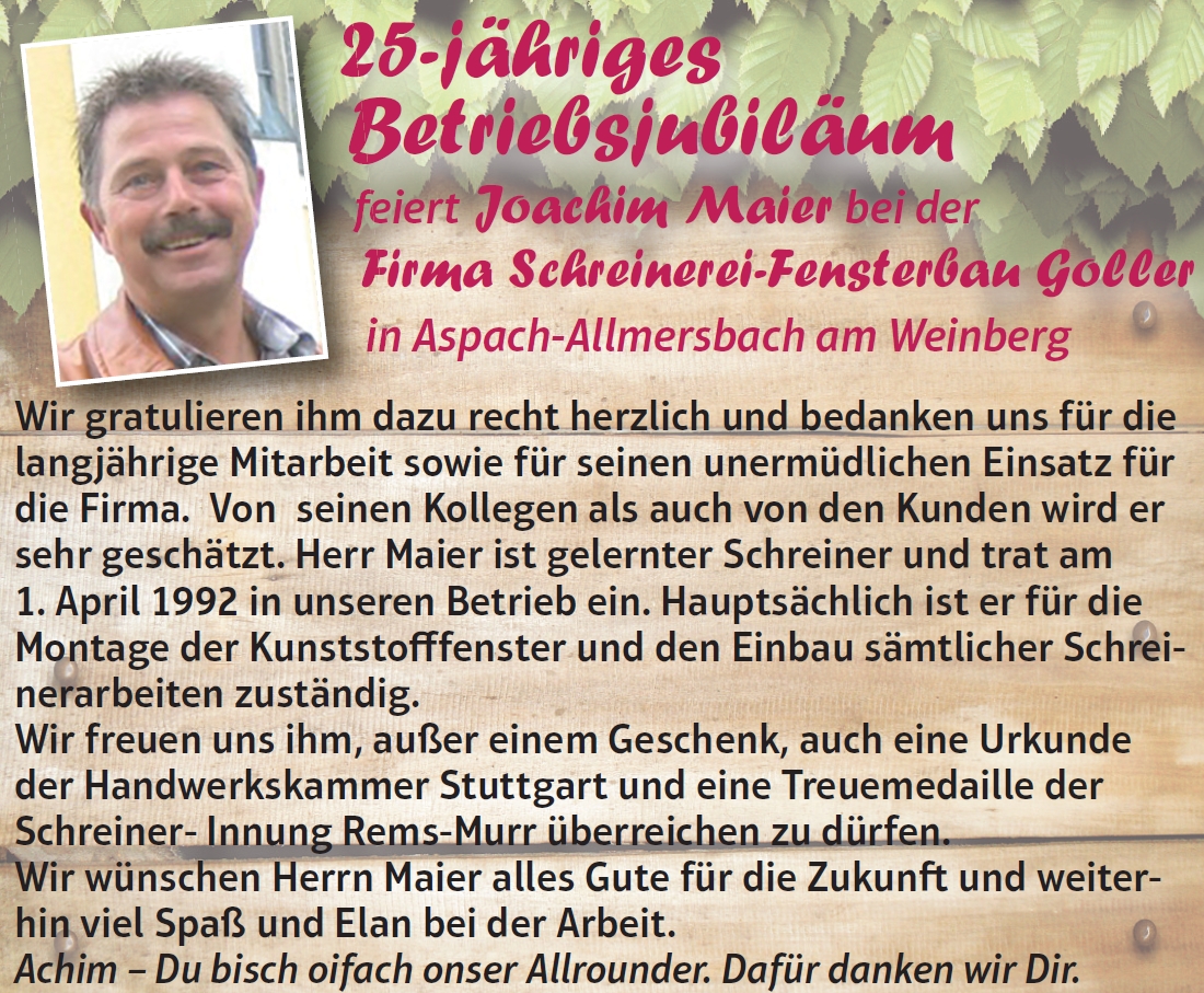 25-jähriges Betriebsjubiläum - Bild: Goller - Schreinerei und Fensterbau